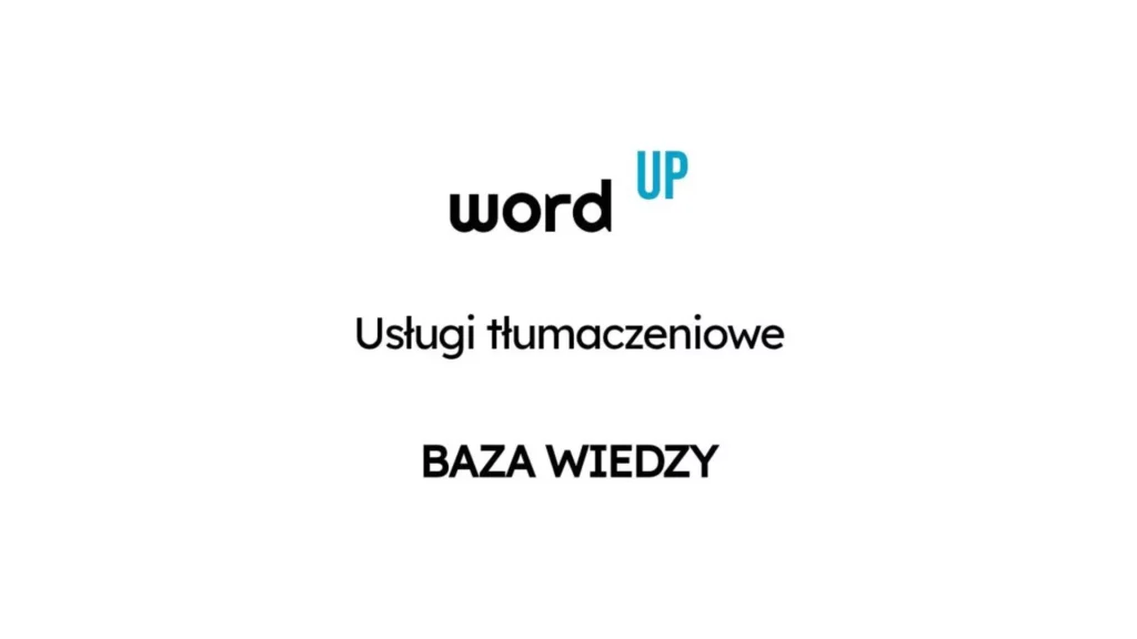 Word Up logo with blue 'UP' and Polish text 'Usługi tłumaczeniowe' and 'BAZA WIEDZY' (Translation Services / Knowledge Base)