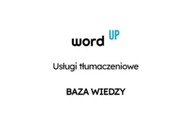 Word Up logo with blue 'UP' and Polish text 'Usługi tłumaczeniowe' and 'BAZA WIEDZY' (Translation Services / Knowledge Base)